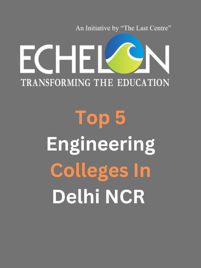 Top 5 Engineering Colleges In Delhi NCR (3)